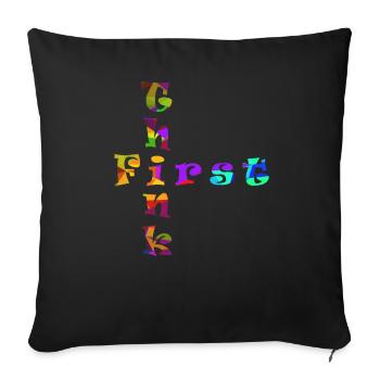 Think First - Sofakissenbezug 45 x 45 cm - Schwarz - Vorne