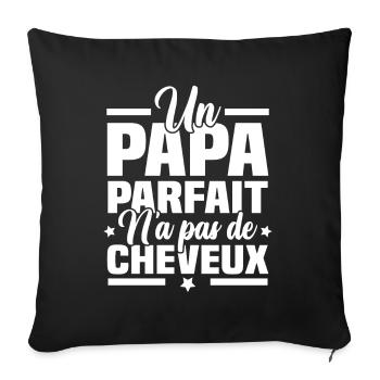 Un papa parfait n'a pas de cheveux - Housse de coussin décorative 45 x 45 cm - noir - Devant