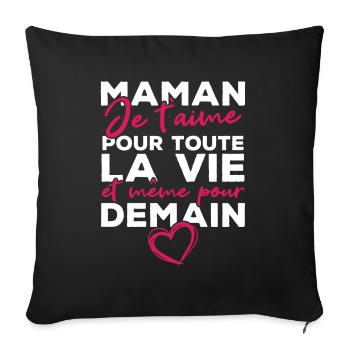Maman je t'aime pour toute la vie - Housse de coussin décorative 45 x 45 cm - noir - Devant