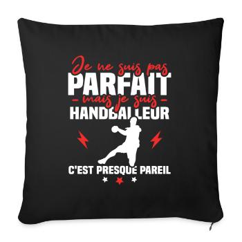 Pas parfait mais handballeur - Housse de coussin décorative 45 x 45 cm - noir - Devant