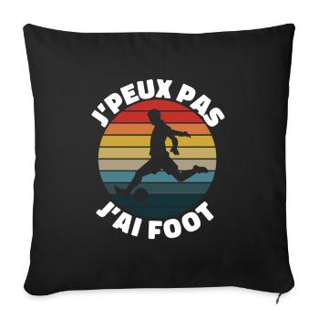 Je Peux Pas J'ai Foot | J'peux Pas J'ai foot - Housse de coussin décorative 45 x 45 cm - noir - Devant