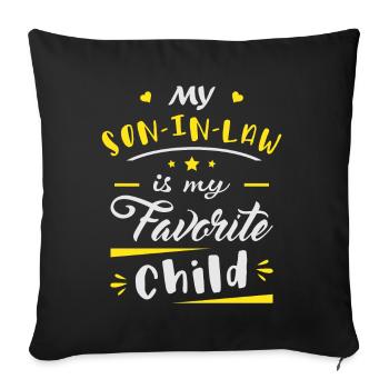 Mon gendre est mon enfant préféré - Housse de coussin décorative 45 x 45 cm - noir - Devant