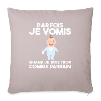 Parfois, Je Vomis Comme Parrain Quand Je Bois Trop - Housse de coussin décorative 45 x 45 cm - taupe clair - Devant