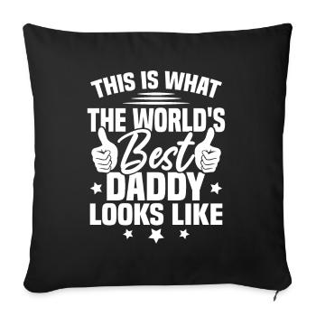 This is what the best dad in the world looks like - Sofa pillowcase 17,3'' x 17,3'' (45 x 45 cm) - black - Front