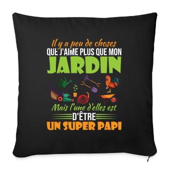 J'aime mon jardin et un super papi - Housse de coussin décorative 45 x 45 cm - noir - Devant