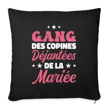 Gang Des Copines Déjantées De La Mariée - Housse de coussin décorative 45 x 45 cm - noir - Devant