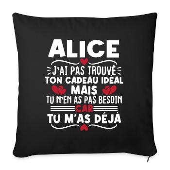 Alice j'ai pas trouvé ton cadeau idéal... - Housse de coussin décorative 45 x 45 cm - noir - Devant