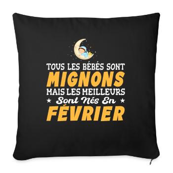 Naissance Cadeau Baby Bébé né en Février Fille Gar - Housse de coussin décorative 45 x 45 cm - noir - Devant