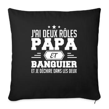 Papa Et Banquier | Cadeau Papa Banquier - Housse de coussin décorative 45 x 45 cm - noir - Devant