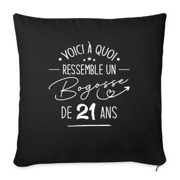 Bogosse 21 ans Cadeau Humour Anniversaire 21 ans - Housse de coussin décorative 45 x 45 cm - noir - Devant