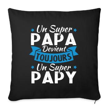 Un super papa devient toujours un super papy - Housse de coussin décorative 45 x 45 cm - noir - Devant