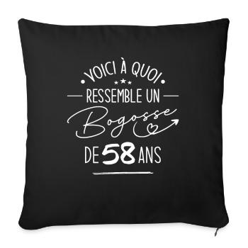 Bogosse 58 ans Cadeau Humour Anniversaire 58 ans - Housse de coussin décorative 45 x 45 cm - noir - Devant