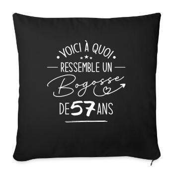 Bogosse 57 ans Cadeau Humour Anniversaire 57 ans - Housse de coussin décorative 45 x 45 cm - noir - Devant