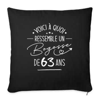 Bogosse 63 ans Cadeau Humour Anniversaire 63 ans - Housse de coussin décorative 45 x 45 cm - noir - Devant