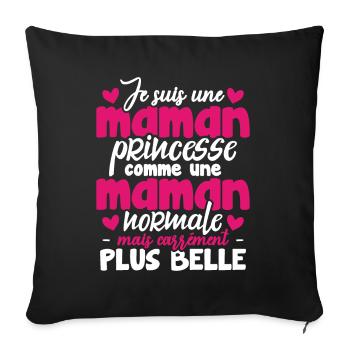 Je suis une maman princesse carrément plus belle - Housse de coussin décorative 45 x 45 cm - noir - Devant