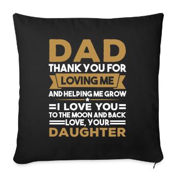 Father daughter gift - Sofa pillowcase 17,3'' x 17,3'' (45 x 45 cm) - black - Front