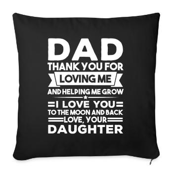 Father daughter gift - Sofa pillowcase 17,3'' x 17,3'' (45 x 45 cm) - black - Front