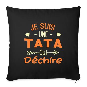 Je Suis Une Tata Qui Déchire - Housse de coussin décorative 45 x 45 cm - noir - Devant