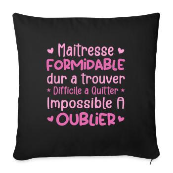 Maîtresse Formidable Cadeau Maîtresse D'école - Housse de coussin décorative 45 x 45 cm - noir - Devant