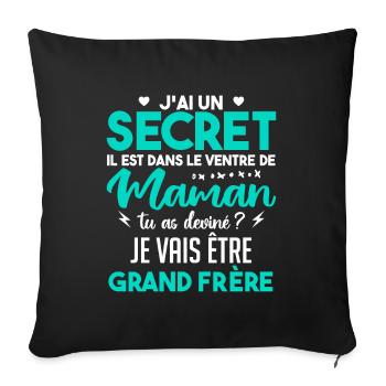 J'ai Un Secret | Je Vais être Grand-frère - Housse de coussin décorative 45 x 45 cm - noir - Devant