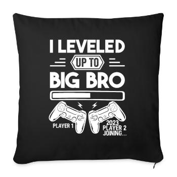 Video Gamer Gaming - I Leveled up to Big Bro - Sofa pillowcase 17,3'' x 17,3'' (45 x 45 cm) - black - Front