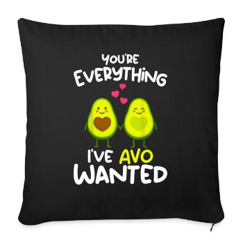 You're Everything I've AVO Wanted - Sofa pillowcase 17,3'' x 17,3'' (45 x 45 cm) - black - Front