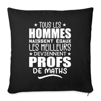 Les Meilleurs Hommes Deviennent Profs De Maths - Housse de coussin décorative 45 x 45 cm - noir - Devant