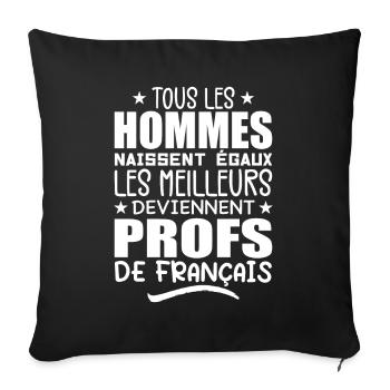 Les Meilleurs Hommes Deviennent Profs De Français - Housse de coussin décorative 45 x 45 cm - noir - Devant