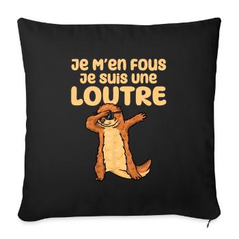 Je M'en Fous Je Suis Une Loutre Cadeau - Housse de coussin décorative 45 x 45 cm - noir - Devant