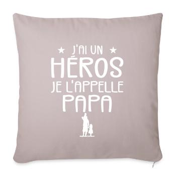 J'ai Un Héros et Je L'appelle Papa - Enfant Papa - Housse de coussin décorative 45 x 45 cm - taupe clair - Devant