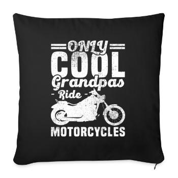 Only cool grandpa's ride motorcycle - Sofa pillowcase 17,3'' x 17,3'' (45 x 45 cm) - black - Front