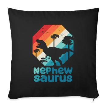 Nephewsaurus T Rex Dinosaur Nephew Saurus Family - Sofa pillowcase 17,3'' x 17,3'' (45 x 45 cm) - black - Front