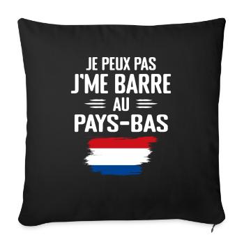 Je Peux Pas J'me Barre Au Pays-Bas - Housse de coussin décorative 45 x 45 cm - noir - Devant
