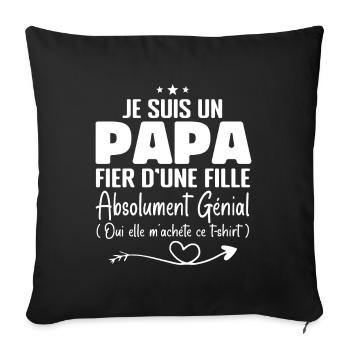 Je Suis Un Papa Fier D'une Fille - Père et Fils - Housse de coussin décorative 45 x 45 cm - noir - Devant