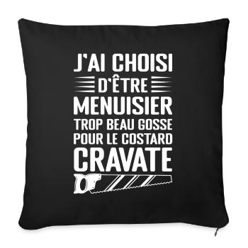 Humour Menuisier Atelier de Menuiserie - Housse de coussin décorative 45 x 45 cm - noir - Devant
