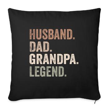 Husband Dad Grandpa Legend | Father's Day Gift - Housse de coussin décorative 45 x 45 cm - noir - Devant