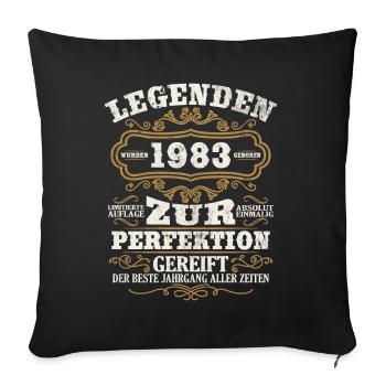 Jahrgang 1983 Legende Geburtsjahr 1983 Geschenk - Sofakissenbezug 45 x 45 cm - Schwarz - Vorne