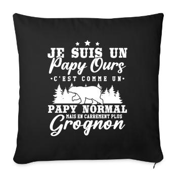 Je suis un papy ours grognon - cadeau humour papy - Housse de coussin décorative 45 x 45 cm - noir - Devant