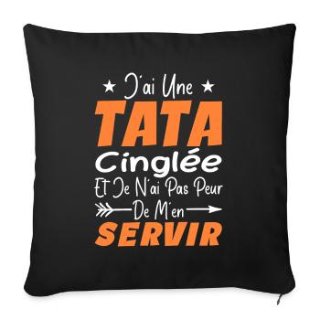 Neveu Nièce Cadeau J'ai Une Tata Cinglée Humour - Housse de coussin décorative 45 x 45 cm - noir - Devant