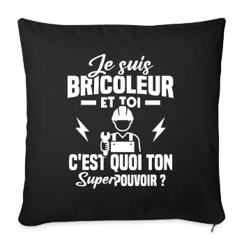 Je suis bricoleur - Housse de coussin décorative 45 x 45 cm - noir - Devant