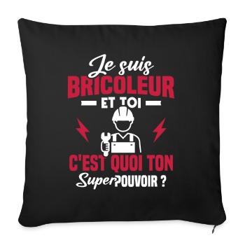 Je suis bricoleur - Housse de coussin décorative 45 x 45 cm - noir - Devant