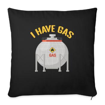 I Have Gas - Funny Gas Pump - Sofa pillowcase 17,3'' x 17,3'' (45 x 45 cm) - black - Front