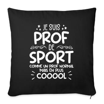 Je Suis Prof De Sport Cadeau Prof De Sport - Housse de coussin décorative 45 x 45 cm - noir - Devant