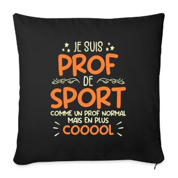 Je Suis Prof De Sport Cadeau Prof De Sport - Housse de coussin décorative 45 x 45 cm - noir - Devant