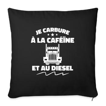 Chauffeur Routier Caféïne Et Diesel - Housse de coussin décorative 45 x 45 cm - noir - Devant
