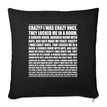 Crazy? I Was Crazy Once. Funny Trending Meme - Housse de coussin décorative 45 x 45 cm - noir - Devant