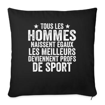 Les Meilleurs Hommes Deviennent Profs De Sport - Housse de coussin décorative 45 x 45 cm - noir - Devant