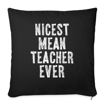 Nettester gemeiner Lehrer aller Zeiten - Sofakissenbezug 45 x 45 cm - Schwarz - Vorne