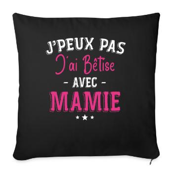 Je Peux Pas J'ai Bêtise Avec Mamie - Housse de coussin décorative 45 x 45 cm - noir - Devant
