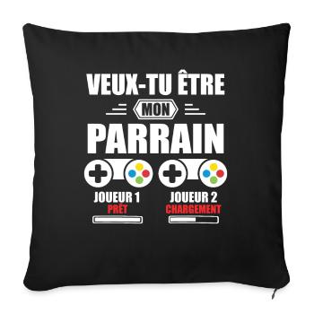 Veux-tu être mon parrain | Demande parrain gamer - Housse de coussin décorative 45 x 45 cm - noir - Devant